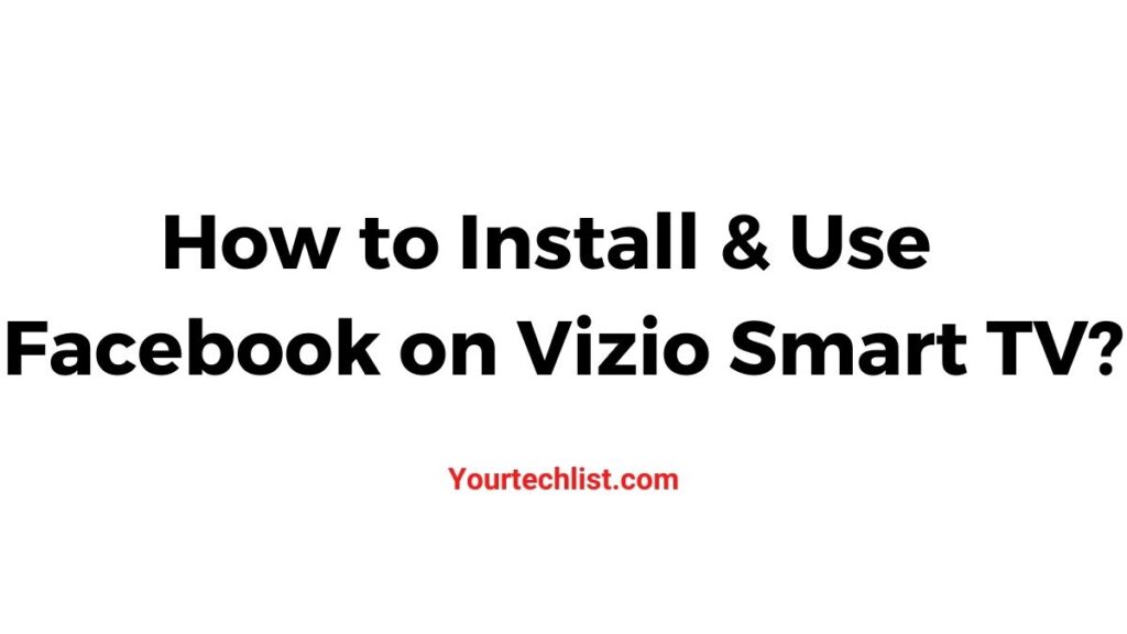 Facebook on Vizio Smart TV