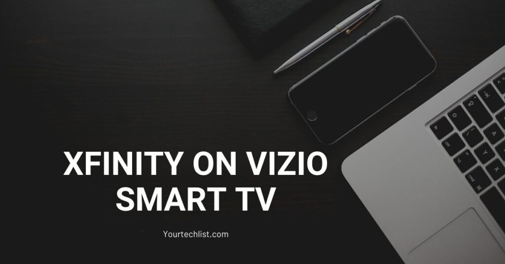 Xfinity on Vizio Smart TV
