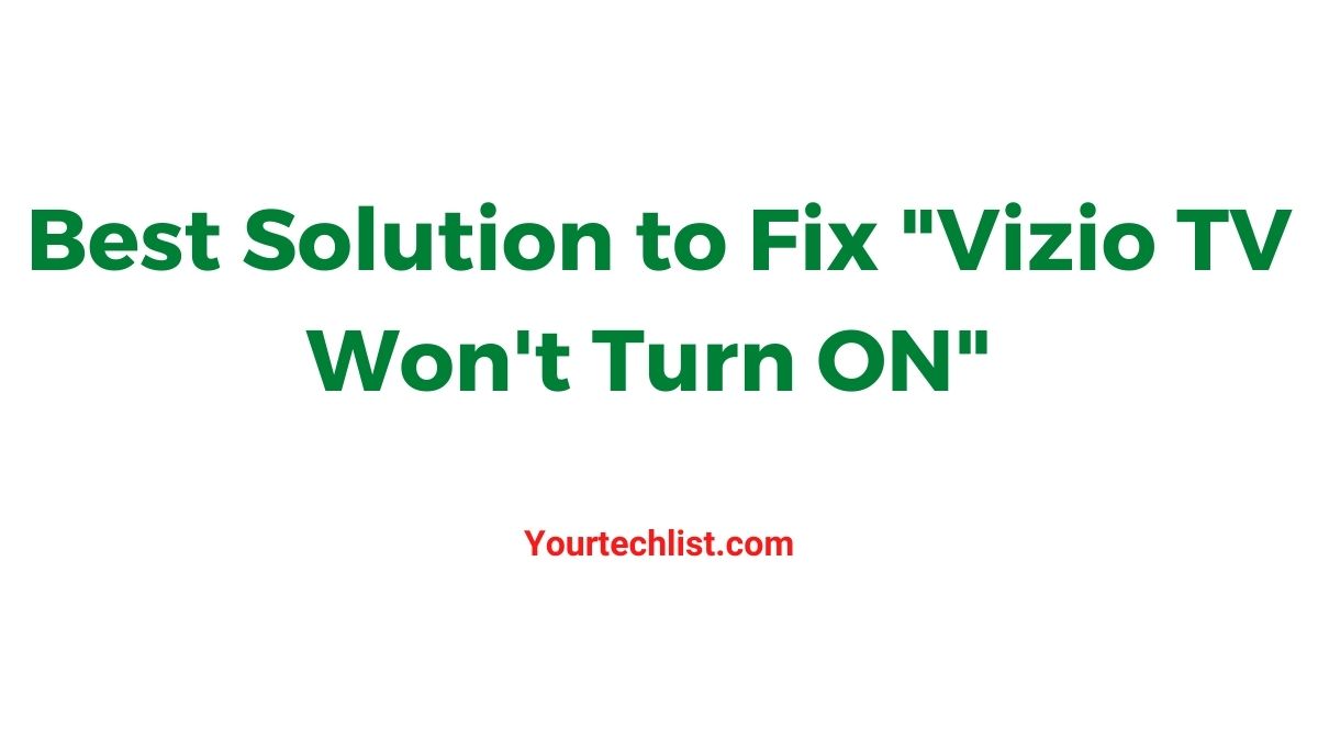 Fix Vizio TV Won't Turn ON