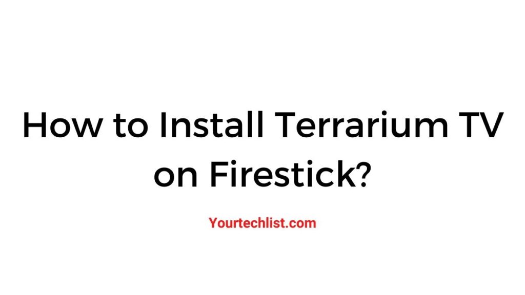 Terrarium TV on Firestick