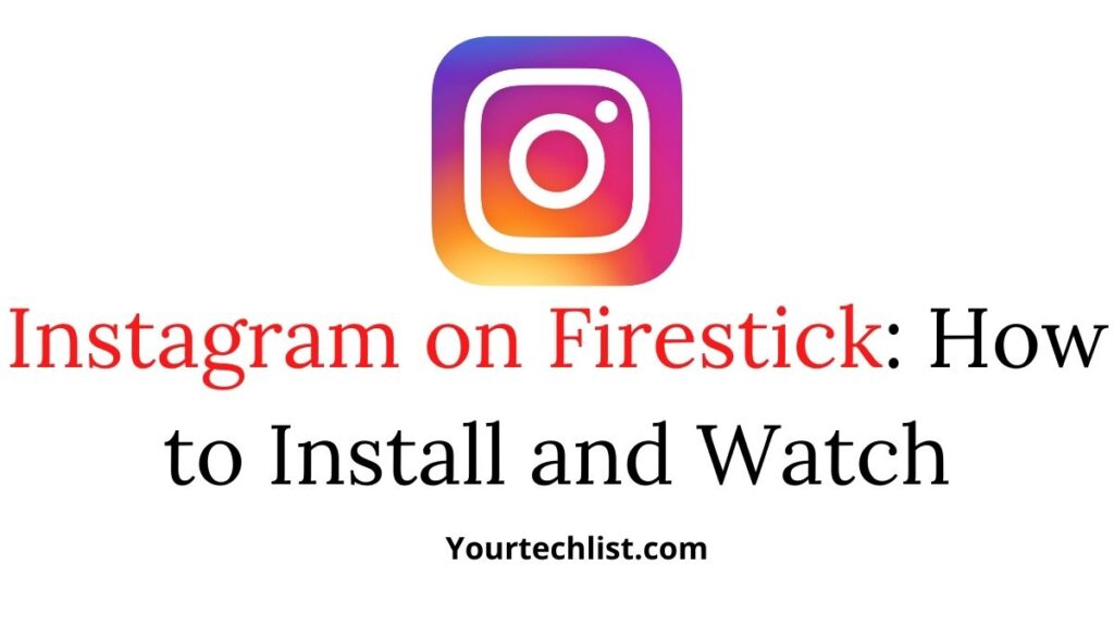 Instagram on Firestick