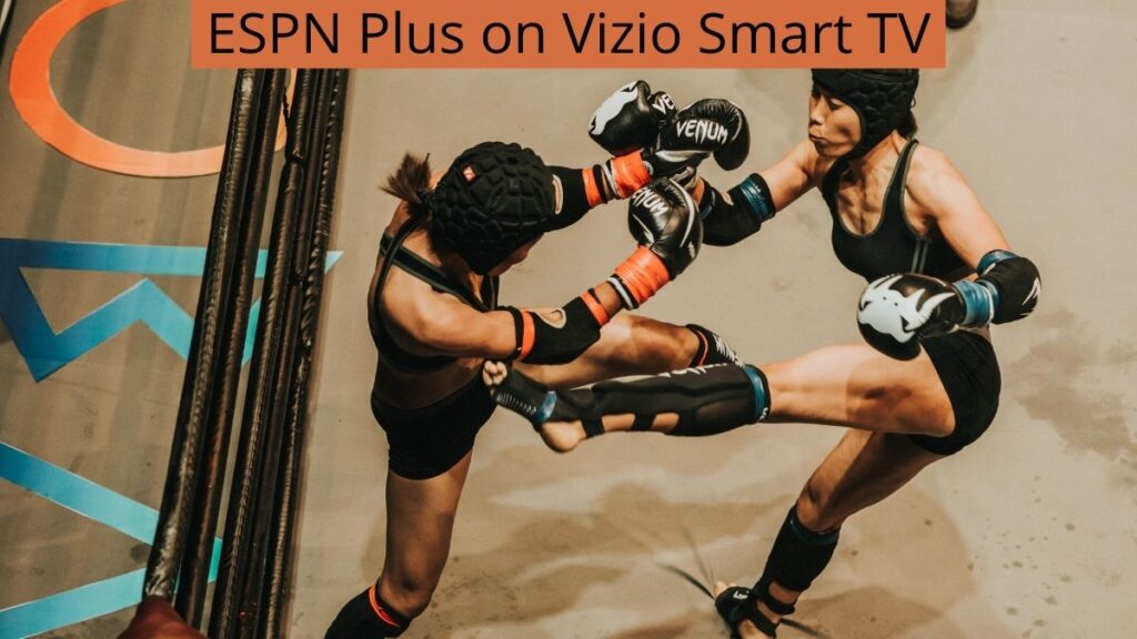 ESPN Plus on Vizio Smart TV