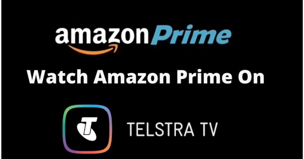 Amazon Prime on telstra TV