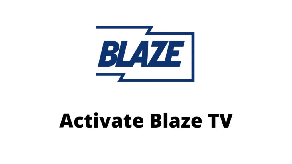 Activate Blaze TV