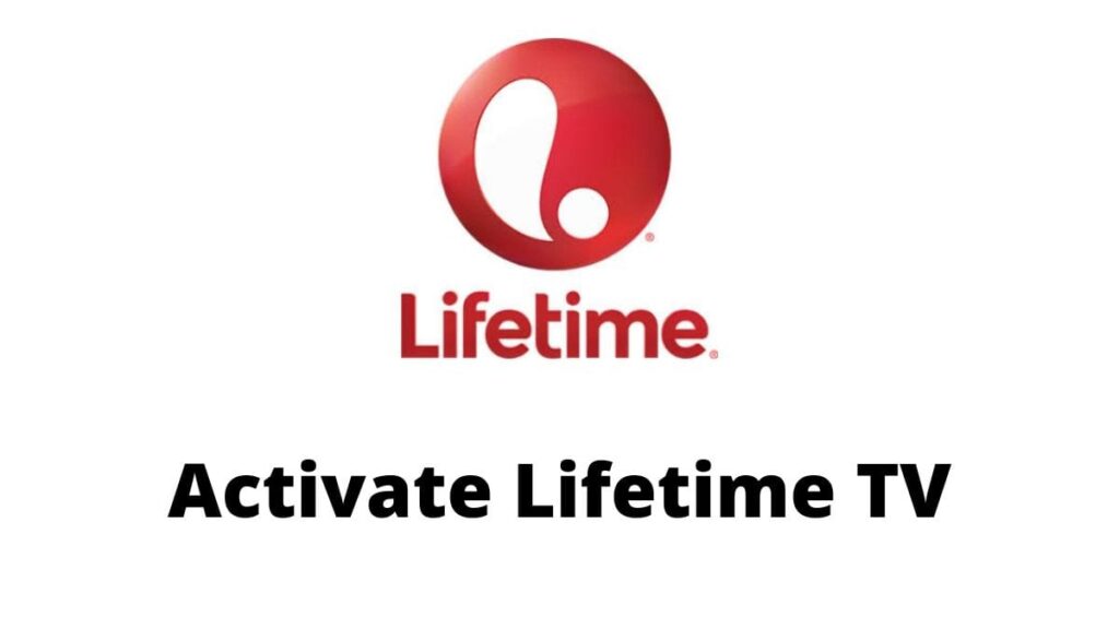 Activate lifetime TV