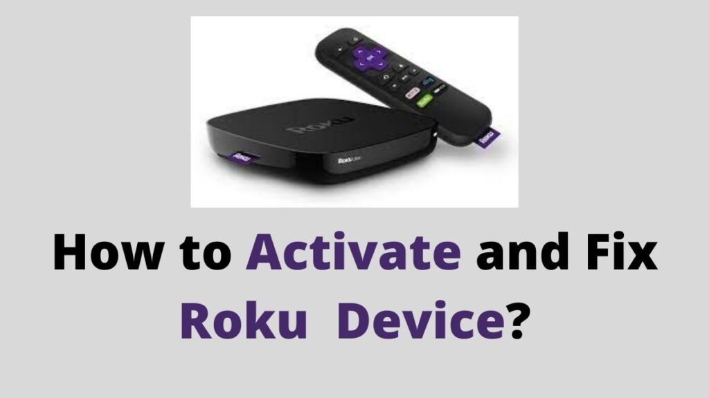 How to Activate Roku device?