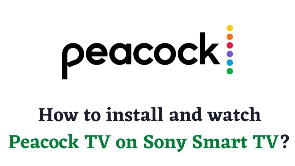 Peacock TV on Sony Smart TV