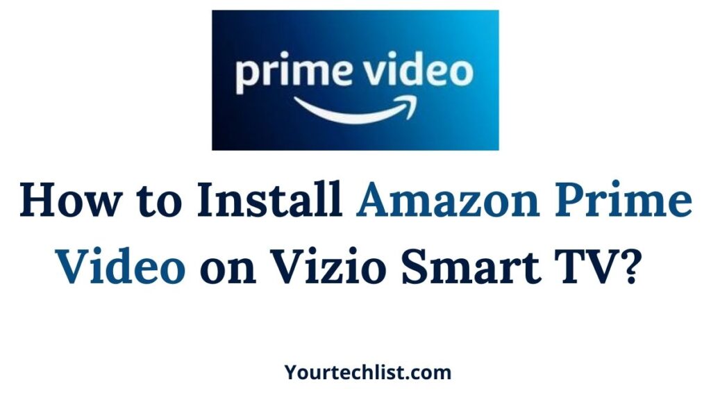 Amazon Prime Video on Vizio Smart TV