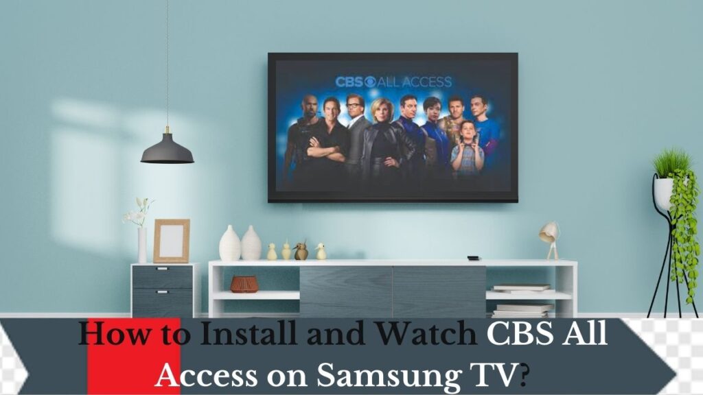 CBS All Access on Samsung TV