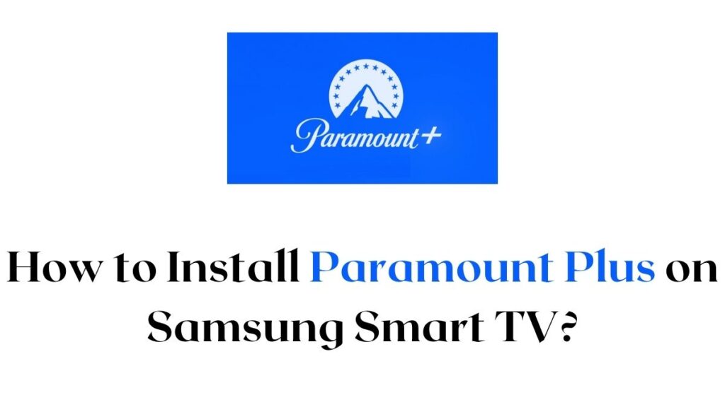 Paramount Plus on Samsung TV