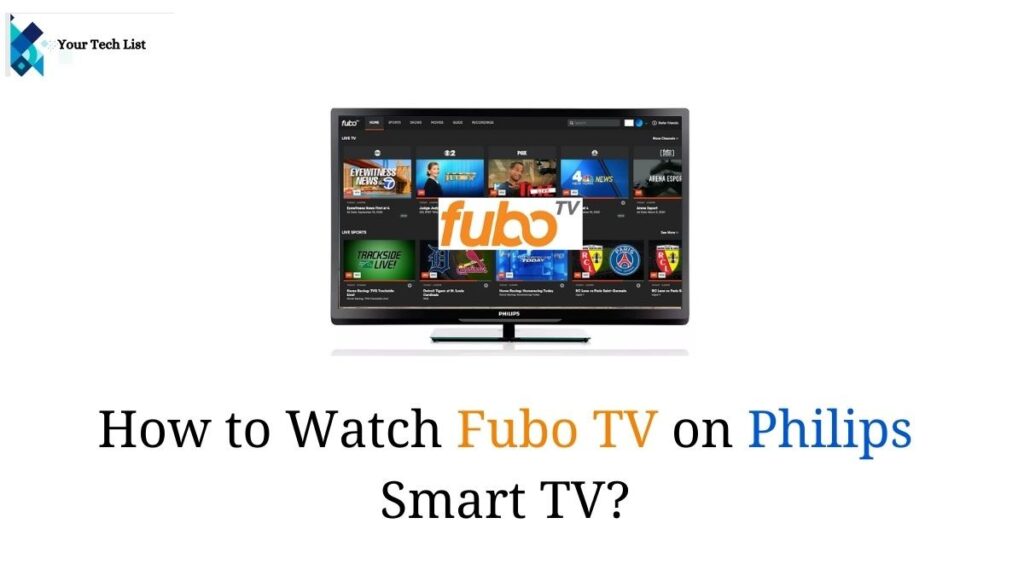Fubo TV on Philips Smart TV