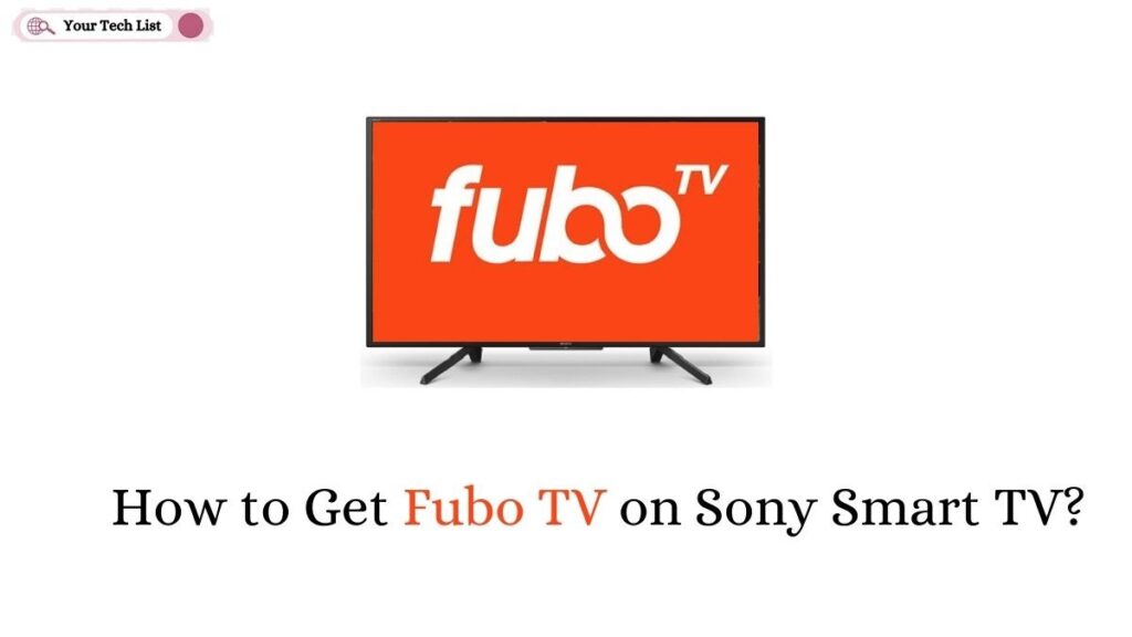 Fubo TV on Sony Smart TV