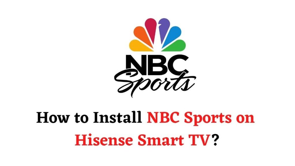 NBC Sports on Hisense Smart TV