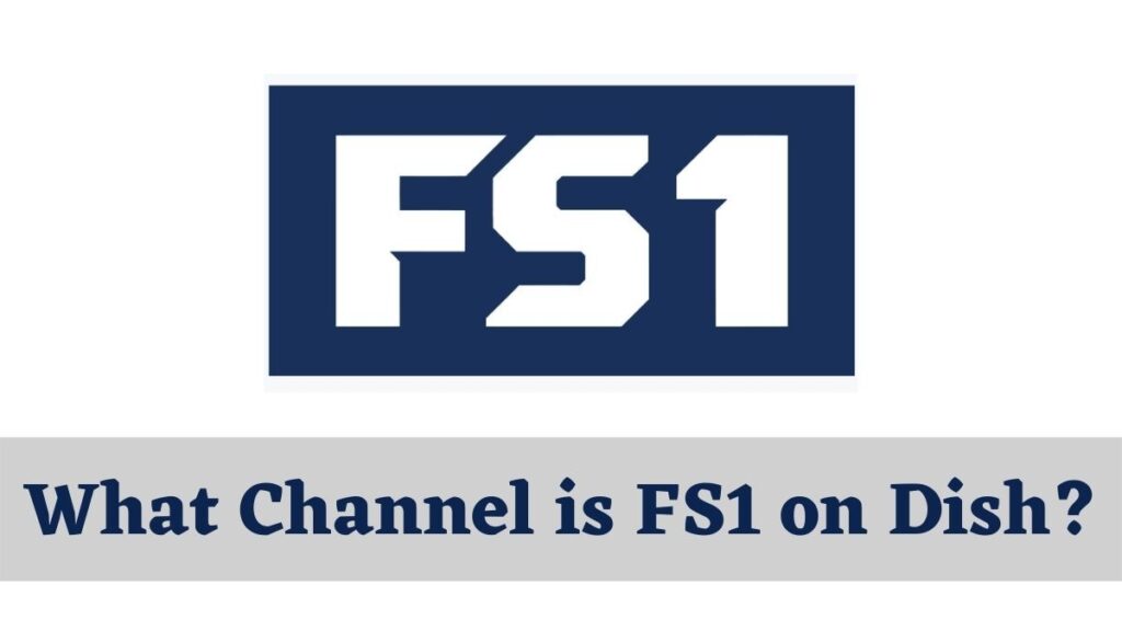 FS1 on Dish