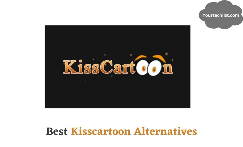 Kisscartoon Alternatives