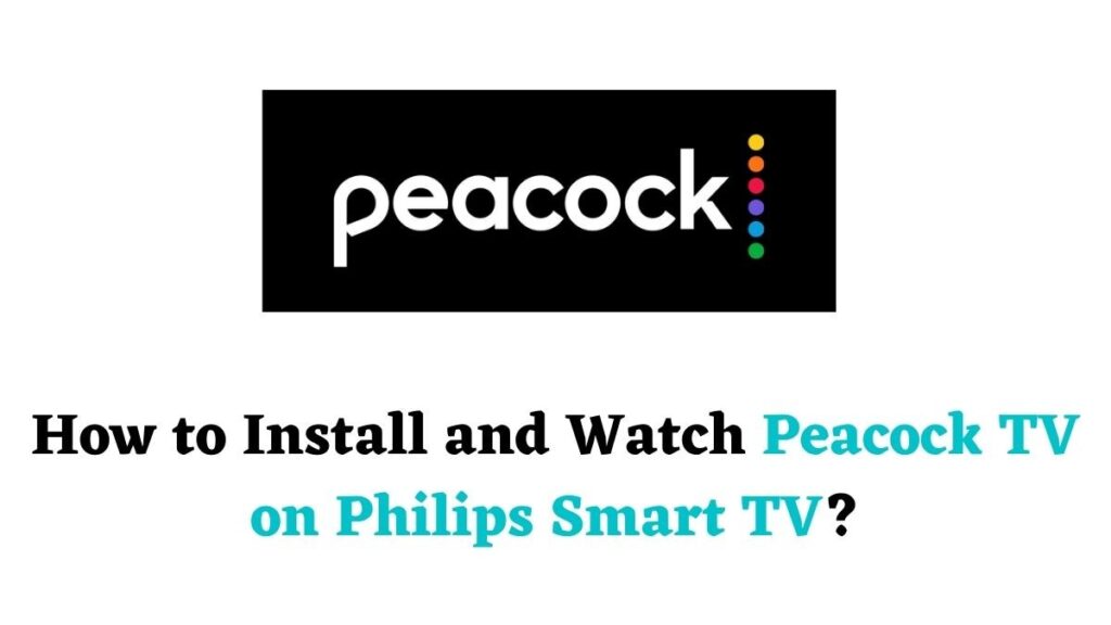 Peacock TV on Philips Smart TV