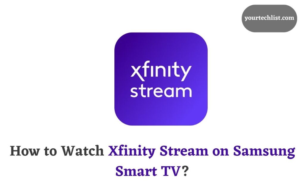 Xfinity Stream on Samsung Smart TV
