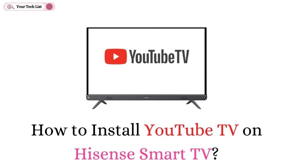 YouTube TV on Hisense Smart TV