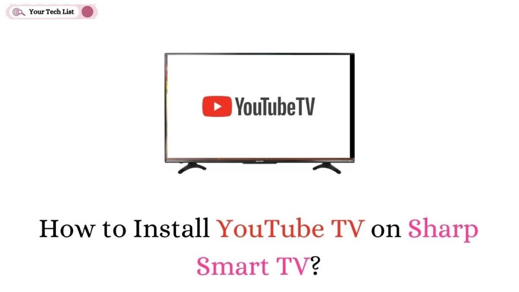 YouTube TV on Sharp Smart TV