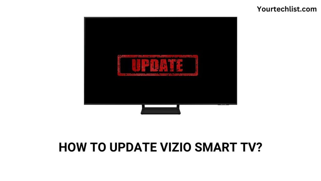 UPDATE VIZIO SMART TV