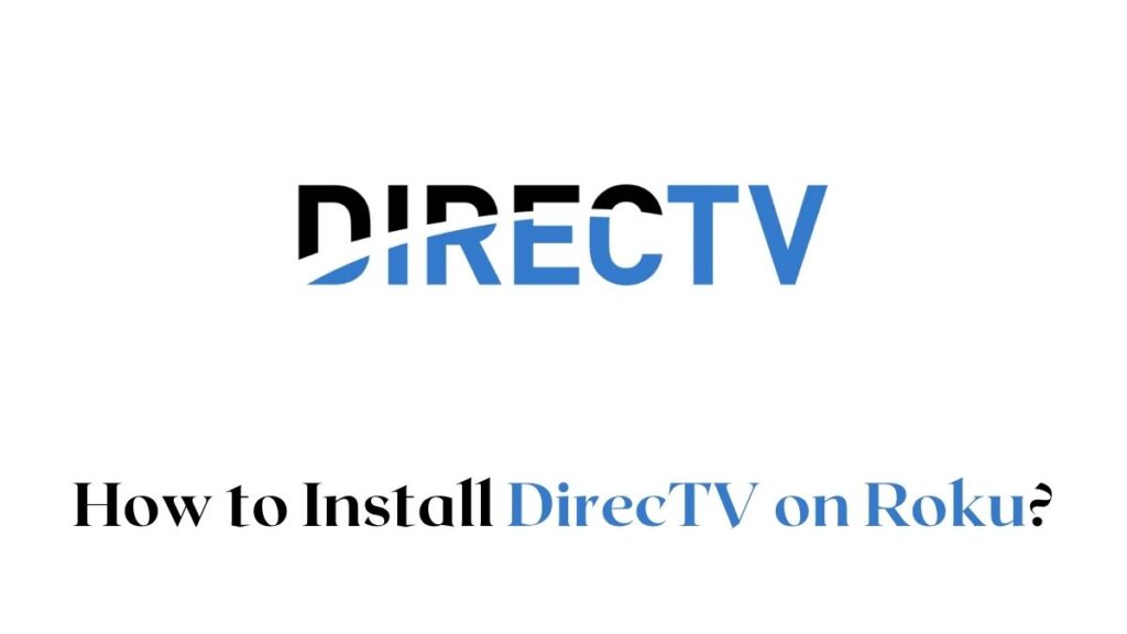 DirecTV on Roku