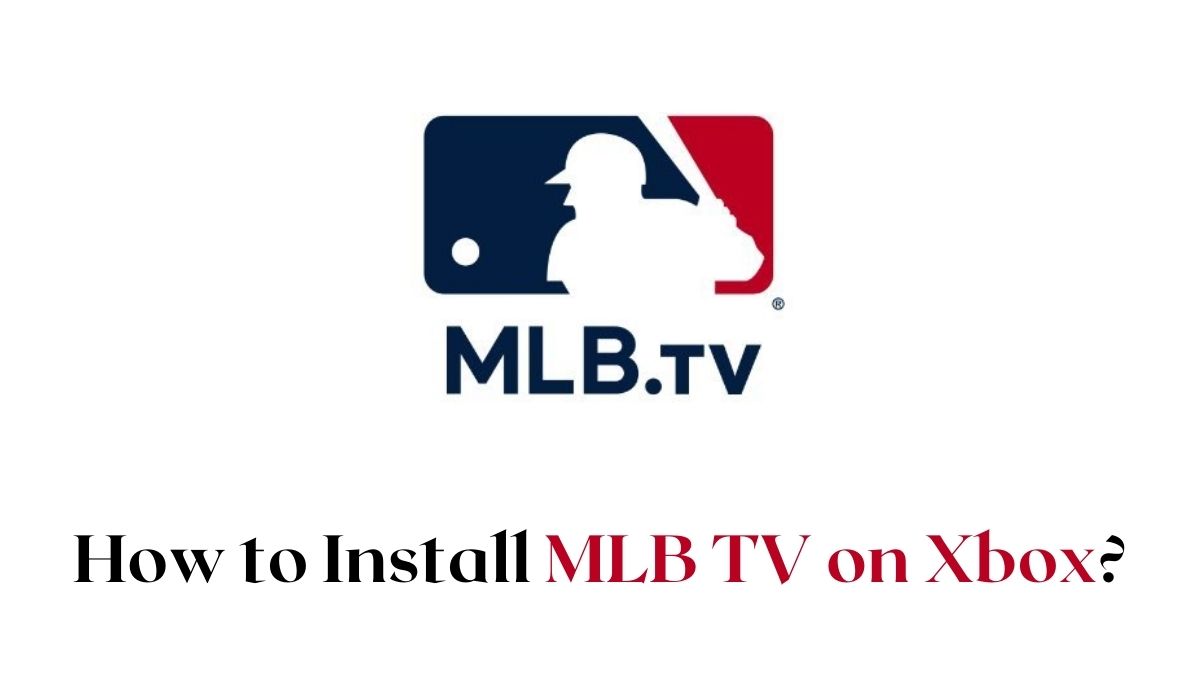 MLB TV on Xbox