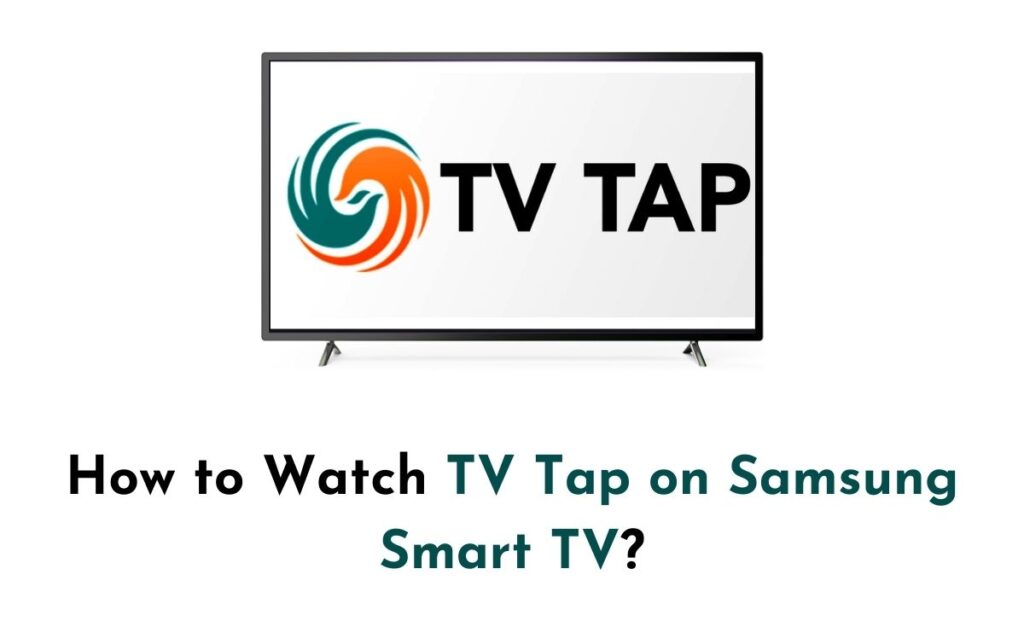 TV Tap on Samsung Smart TV