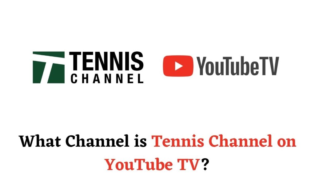 Tennis Channel on YouTube TV