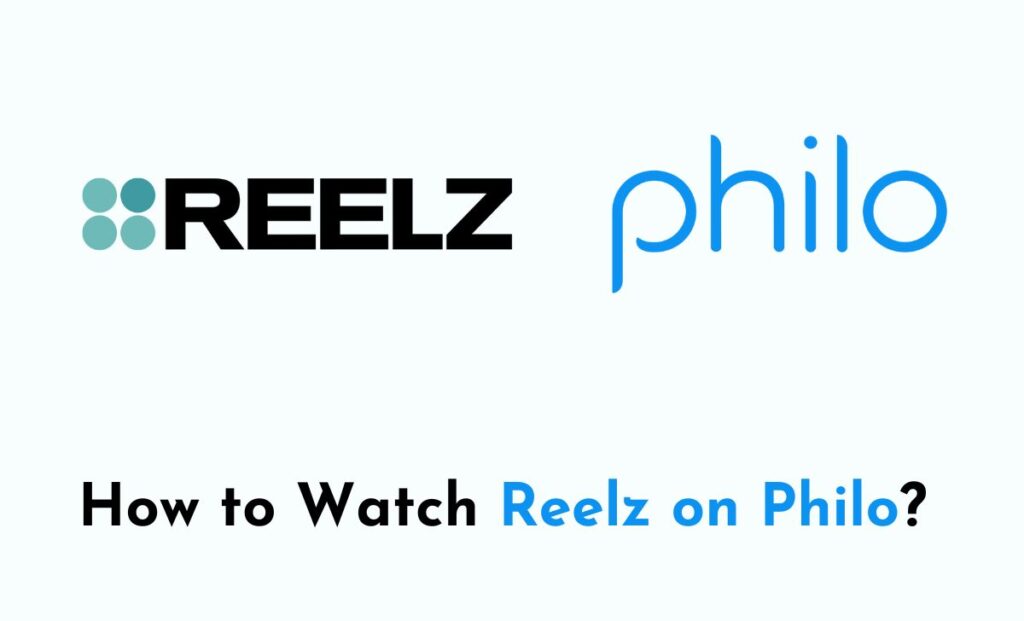 Reelz on Philo