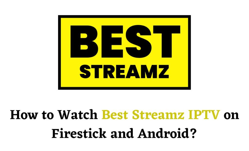 Best Streamz IPTV