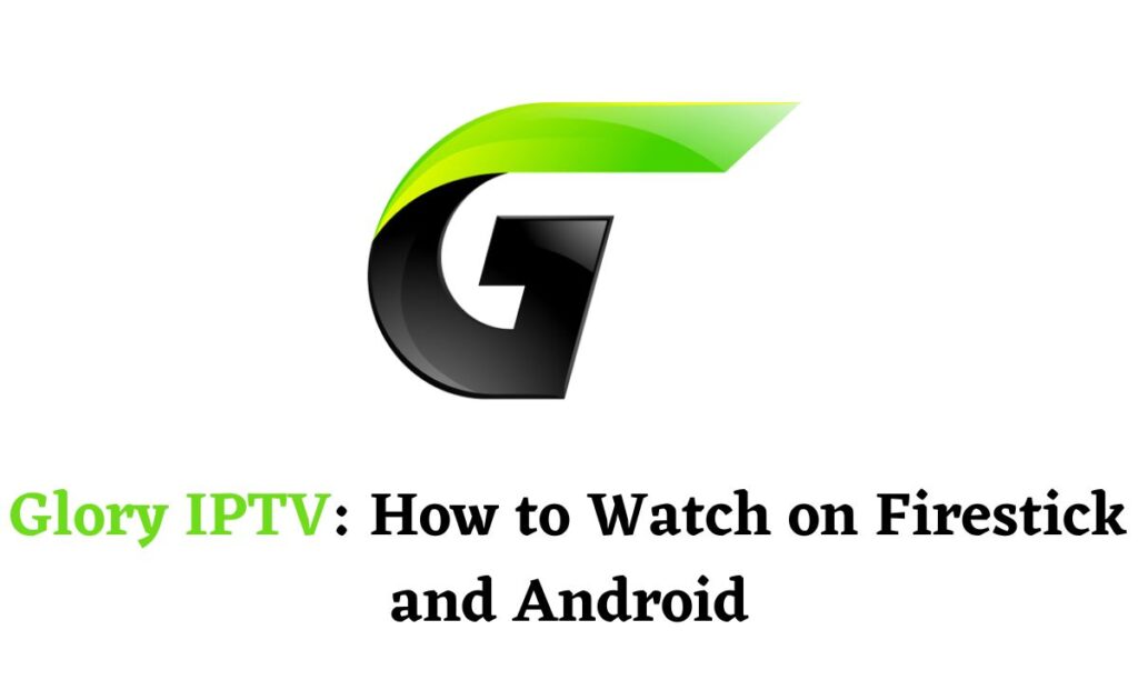 Glory IPTV