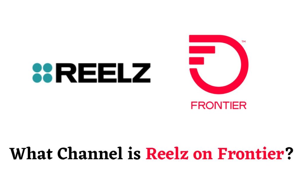 Reelz on Frontier