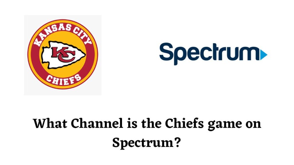 Chiefs game on Spectrum
