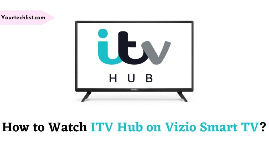 ITV Hub on Vizio Smart TV