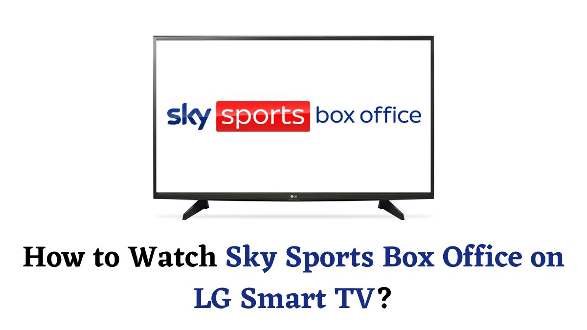 Sky Sports Box Office on LG Smart TV
