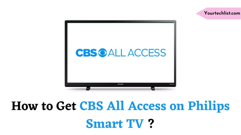 CBS All Access on Philips Smart TV