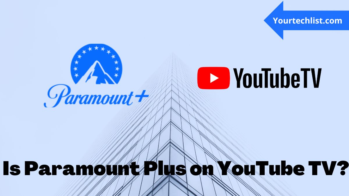 Paramount Plus on YouTube TV