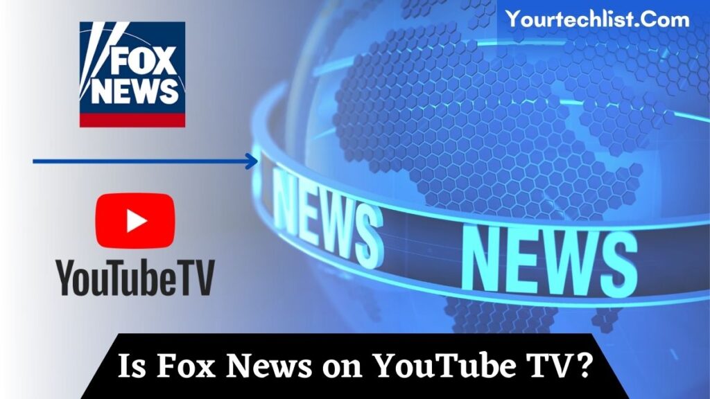 Fox News on YouTube TV