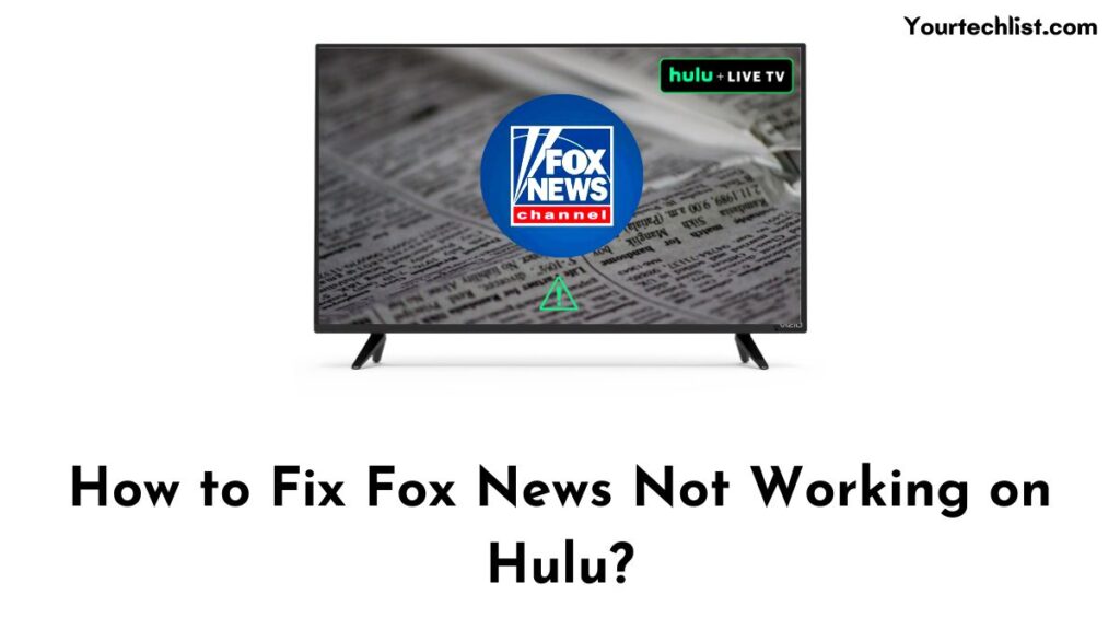 Fox News Not Working on Hulu