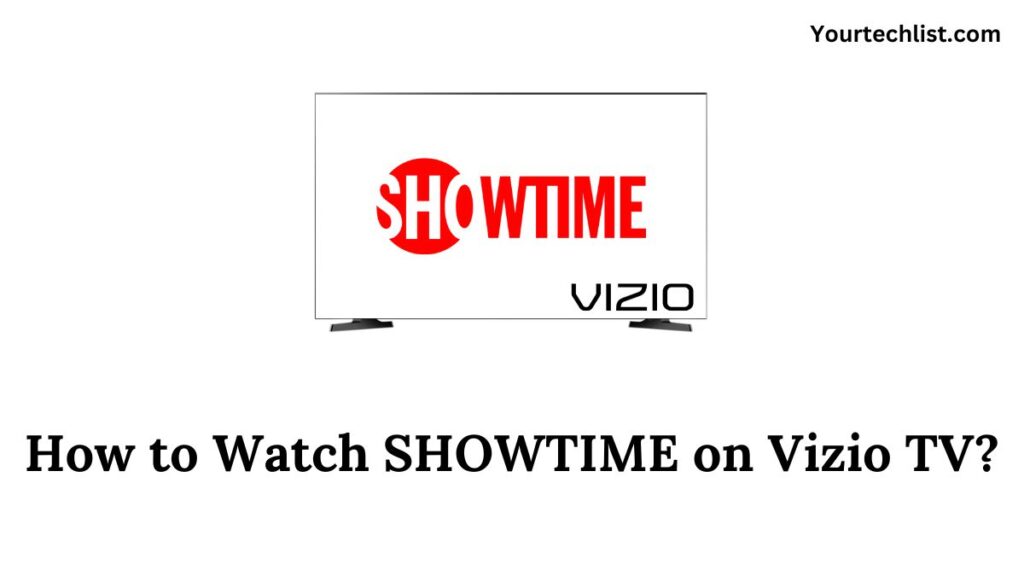 SHOWTIME on Vizio TV