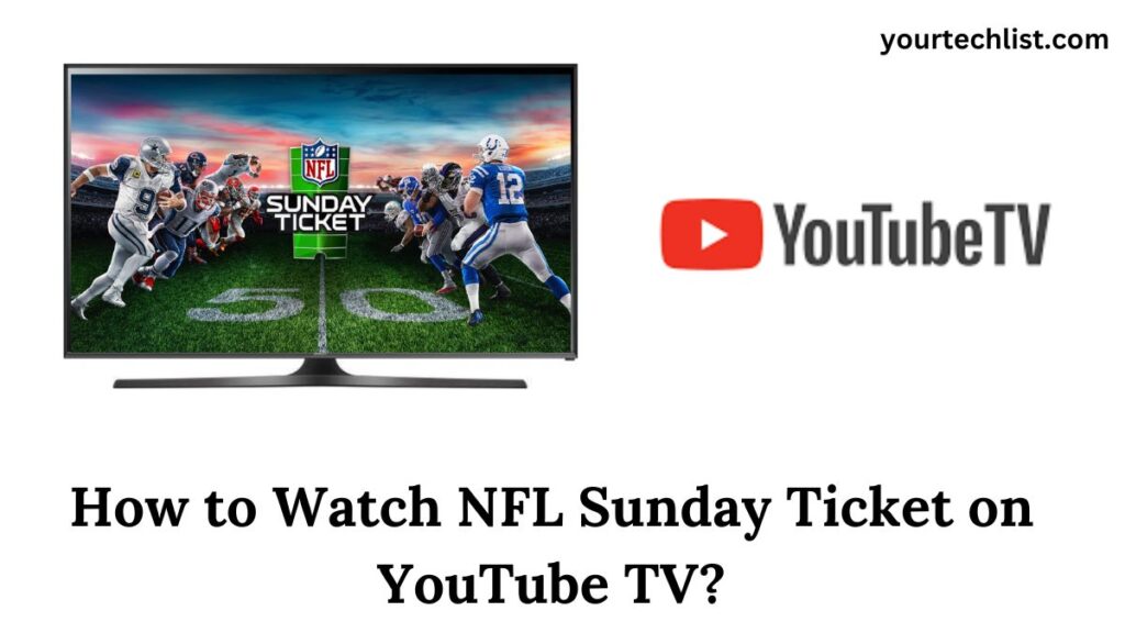 NFL Sunday Ticket on YouTube TV