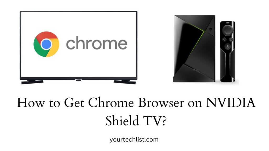 Chrome Browser on NVIDIA Shield TV