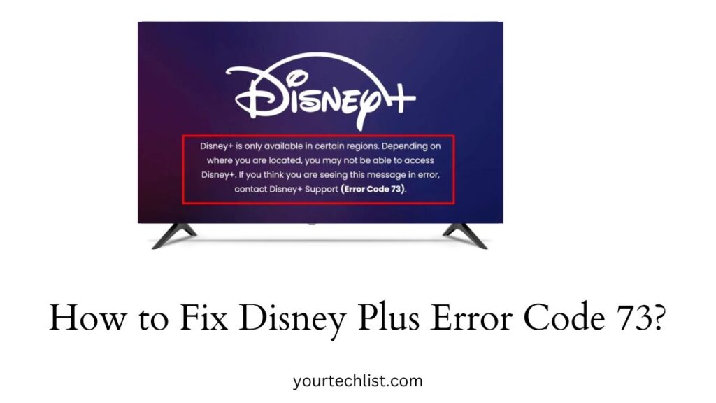 Disney Plus Error Code 73