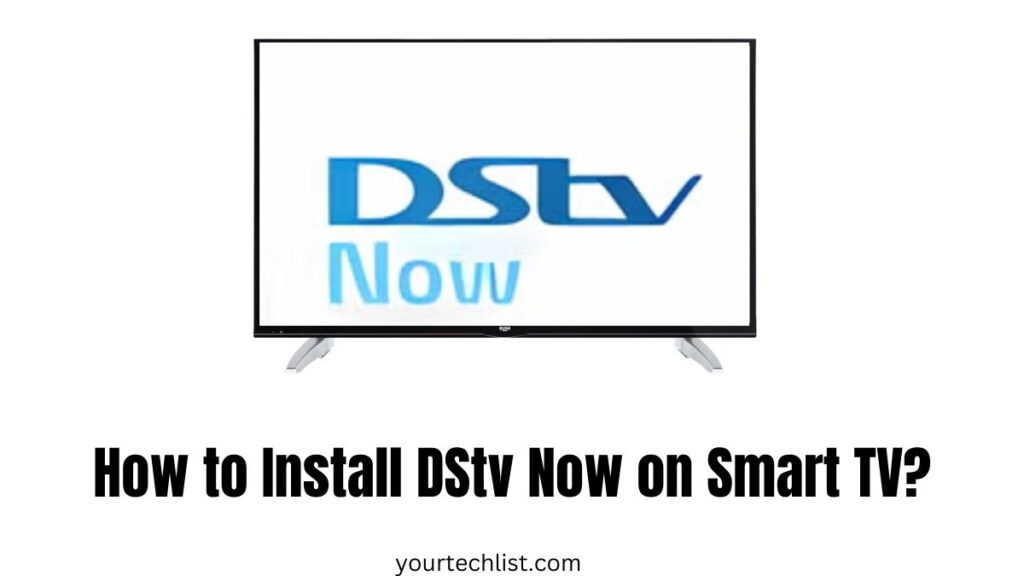 DStv Now on Smart TV