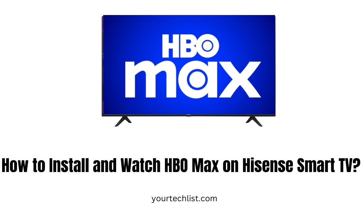 HBO Max on Hisense Smart TV