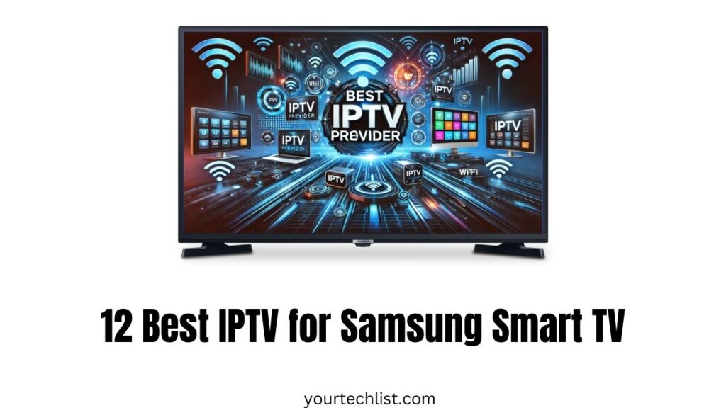 IPTV for Samsung Smart TV