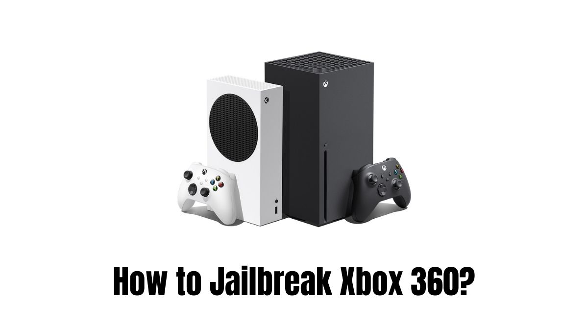 Jailbreak Xbox 360