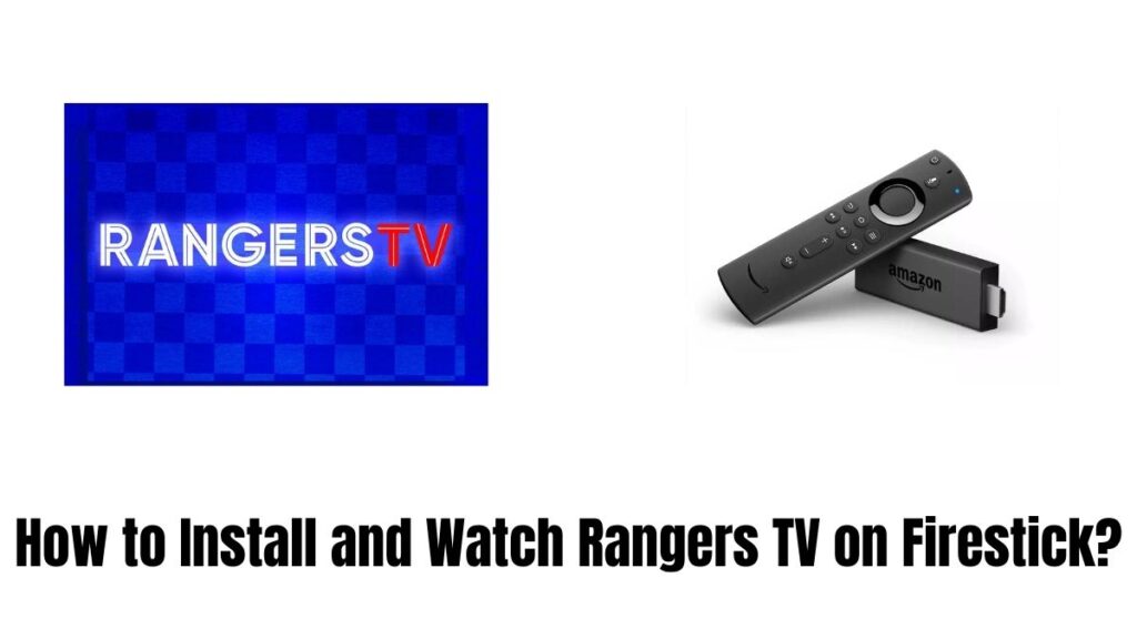 Rangers TV on Firestick
